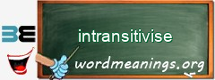 WordMeaning blackboard for intransitivise